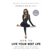 How to Live Your Best Life: Transform Your Mindset and Manifest Real Success