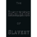 The Racialization of Slavery