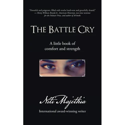 The Battle Cry: A Little Book of Comfort and Strength