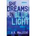 She Dreams in Blue Light