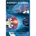 Kidney Stones: Kidney Stones: Guide On Kidney Stone, Symptoms, Causes, Natural Remedies Treatment, Prevention
