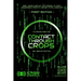Contact Through Crops: A Strong Case For Higher Intelligent Origins of Crop Circles