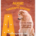 Augie the Therapy Doggie: A is for Augie: A Dog's Book of Favorites