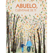 Abuelo, cuéntame de ti. 100 preguntas para grabar los recuerdos y las experiencias de tu abuelo