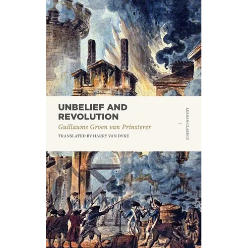 Unbelief and Revolution