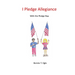 I Pledge Allegiance: With the Pledge Rap