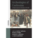 Archeologies of Confession: Writing the German Reformation, 1517-2017