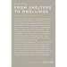 From Shelters to Dwellings: The Dismantling and Reassembling of the Refugee Camp