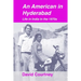 An American in Hyderabad: Life in India in the 1970s