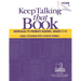 Keep Talking that Book! Booktalks to Promote Reading, Grades 2-12, Volume 3