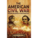 The American Civil War: An Enthralling Overview of the War Between States