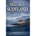 Move To Scotland: What Americans Need to Know Before Packing Their Bags