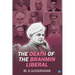 The Death of the Brahmin-Liberal