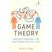 Game Theory: Understanding the Mathematics of Life