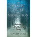 Mystic Path of Meditation: Beginning a Christ-Centered Journey