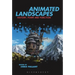 Animated Landscapes: History, Form and Function