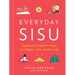 Everyday Sisu: Tapping Into Finnish Fortitude for a Happier, More Resilient Life