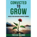 Convicted To Grow: Rebuild Your Confidence and Rise Stronger