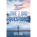 The 7 Big Questions: Searching for God, Truth, and Purpose