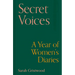 Secret Voices: A Year of Women's Diaries