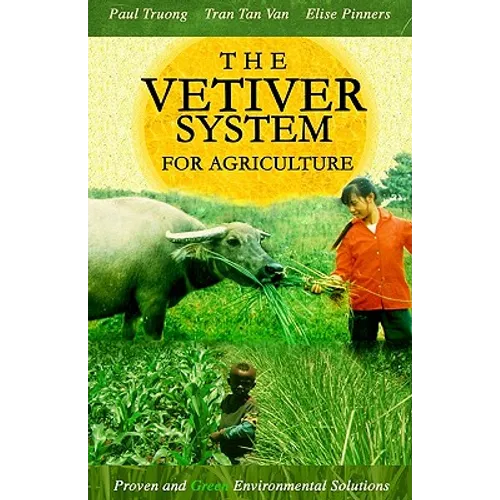 The Vetiver System For Agriculture