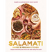 Salamati: Hamed's Persian Kitchen: Recipes and Stories from Iran to the Other Side of the World