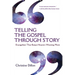 Telling the Gospel Through Story: Evangelism That Keeps Hearers Wanting More