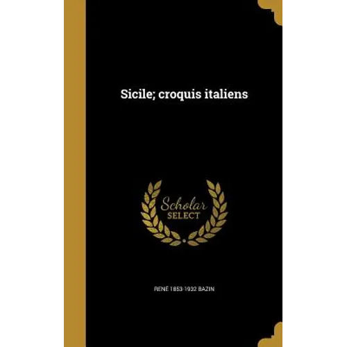 Sicile; croquis italiens