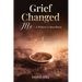 Grief Changed Me- A Widow's Heartbeat