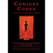 Conjure Codex: A Compendium of Invocation, Evocation, and Conjuration