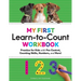 My First Learn-To-Count Workbook: Practice for Kids with Pen Control, Counting Skills, Numbers, and More!