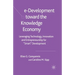 E-Development Toward the Knowledge Economy: Leveraging Technology, Innovation and Entrepreneurship for Smart Development