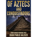 Of Aztecs And Conquistadors