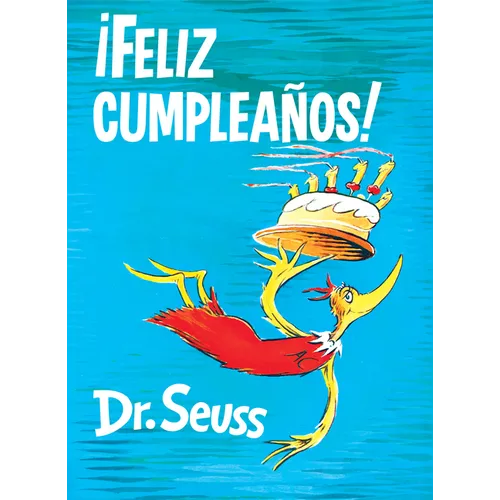 Â¡feliz Cumpleaños! (Happy Birthday to You! Spanish Edition)
