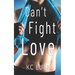 Can't Fight Love