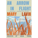 An Arrow in Flight: Selected Stories of Mary Lavin