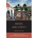 Masks and Staffs: Identity Politics in the Cameroon Grassfields