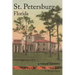 St. Petersburg, Florida: A Visual History