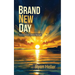 Brand New Day: Embracing God's Divine Strength