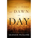Dusk or Dark or Dawn or Day