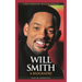 Will Smith: A Biography
