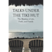 Talks Under the Tiki Hut: The Sharing of Life, Faith, and Family