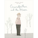 Grandfather and the Moon