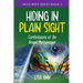 Hiding In Plain Sight: Confessions of An Angel Messenger