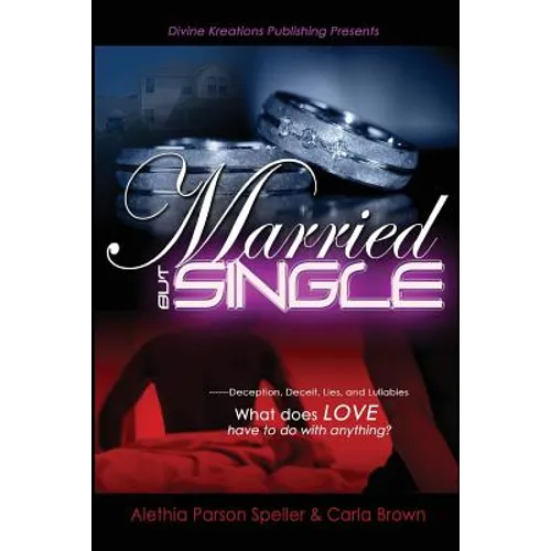 Married, But Single