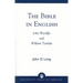 The Bible in English: John Wycliffe and William Tyndale