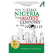 How To Make Nigeria The Greatest Country In The World