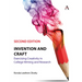 Invention and Craft, Second Edition: Exercising Creativity in College Writing and Research