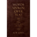 Words Spoken Over You: From the Words of Jesus in Luke