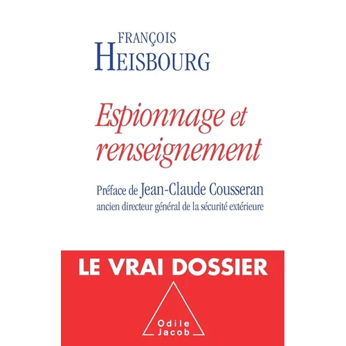 Espionage: The Latest Picture / Espionnage et renseignement: La nouvelle donne